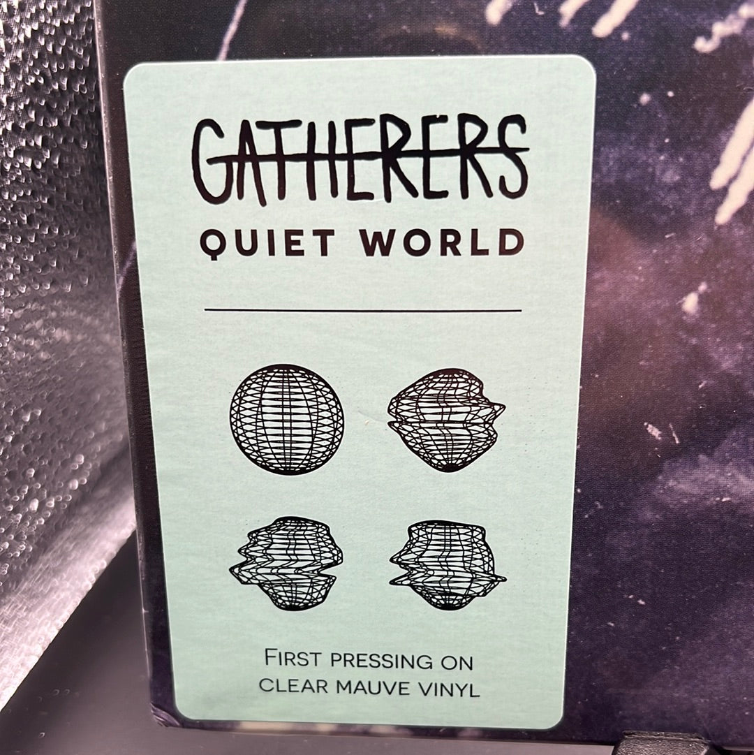 Gatherers - Quiet World