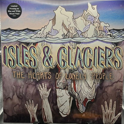 Isles & Glaciers - The Hearts Of Lonely People